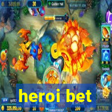 heroi bet